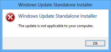 The update is not applicable to your computer The update is not applicable to your computer