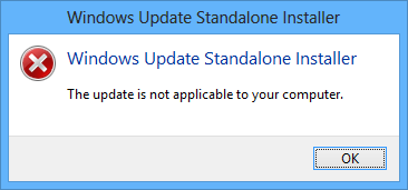The update is not applicable to your computer